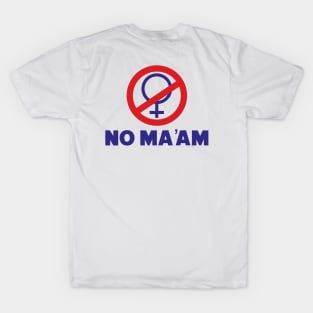 NO MA'AM - Married With Children T-Shirt